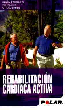 Imagen de la portada del libro 'Regabilitación Cardíaca Activa' correr carrera rendimiento pulsometro potencia
