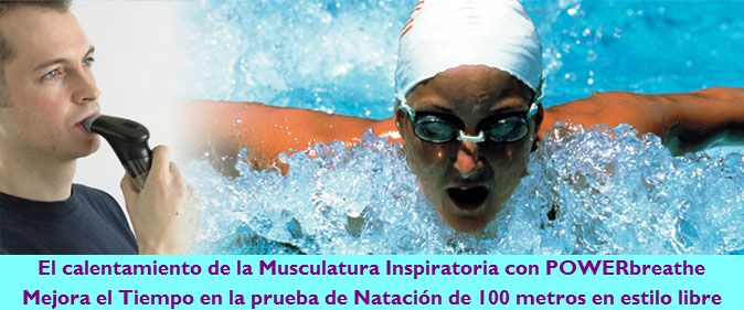 Efecto del Calentamiento Especifico de la Musculatura Inspiratoria en el Rendimiento en 100 metros Estilo Libre en Nadadores de Elite