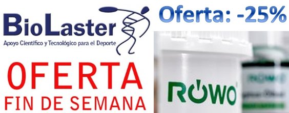Fin de Semana ROWO en Biolaster. 25% de Descuento en Productos Seleccionados