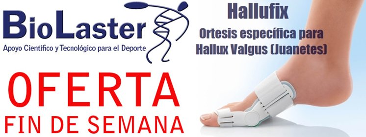 Hallufix, Ortesis especfica para el Hallux Valgus (Juanetes), en OFERTA este Fin de Semana en Biolaster