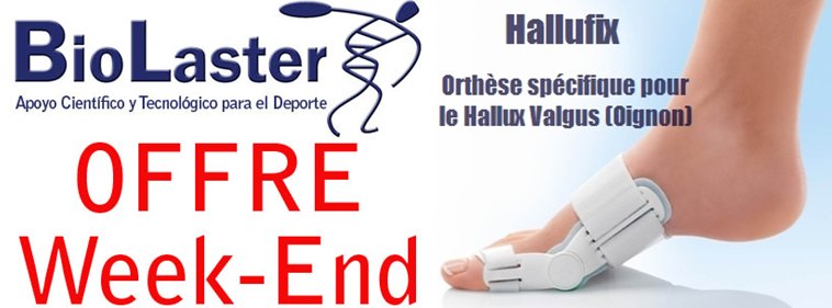 Offre de Week-end  Biolaster: Hallufix, Orthse spcifique pour le Hallux Valgus (Oignon)