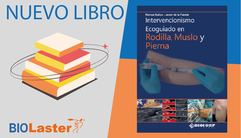 Nuevo libro: Intervencionismo Ecoguiado en Rodilla, Muslo y Pierna