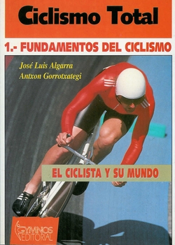 ciclismo rendimiento fundamentos historia entrenamiento alimentacion